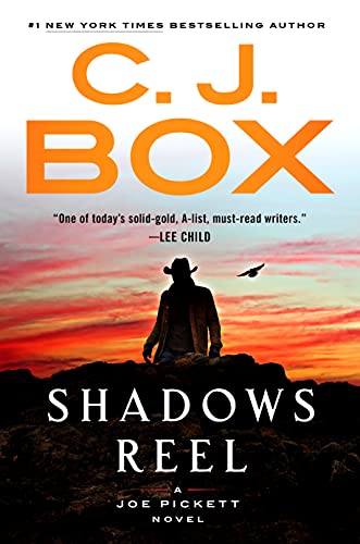 Shadows Reel (Joe Pickett, Bk. 22)