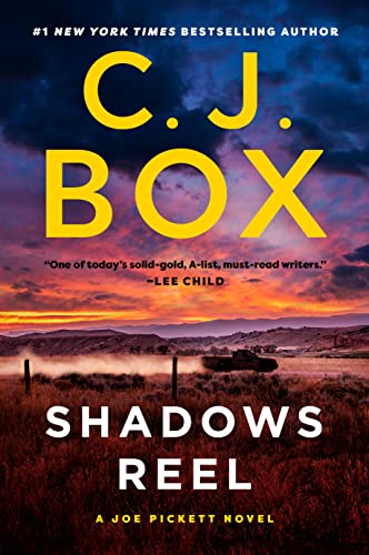 Shadows Reel (A Joe Pickett Novel, Bk. 22)