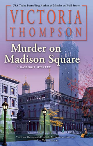 Murder on Madison Square (A Gaslight Mystery, Bk. 25)