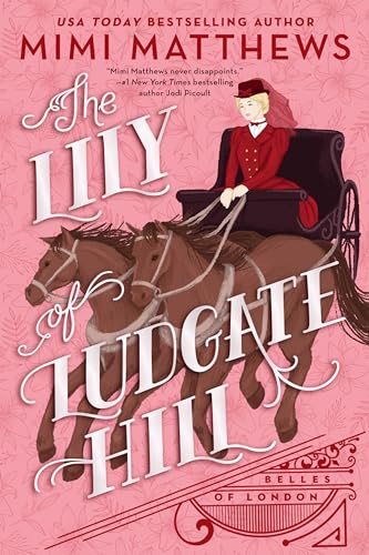 The Lily of Ludgate Hill (Belles of London, Bk. 3)