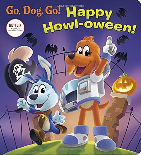 Happy Howl-oween! (Go, Dog. Go!)