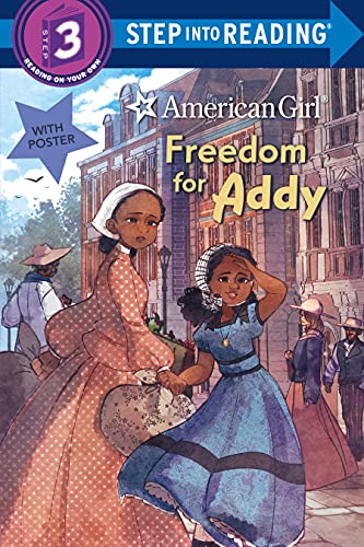 Freedom for Addy (American Girl, Step Into Reading, Level 3)