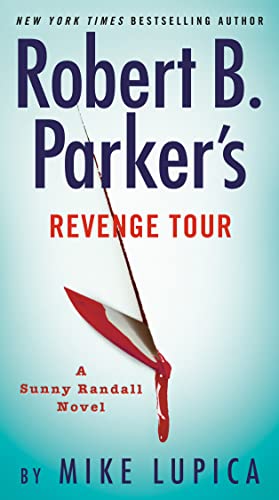 Robert B. Parker's Revenge Tour (Sunny Randall, Bk. 10)