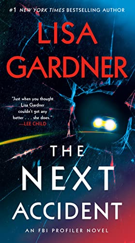 The Next Accident (An FBI Profiler Novel, Bk. 3)