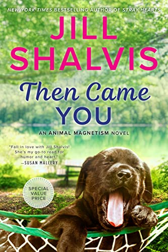 Then Came You (Animal Magnetism, Bk. 5)