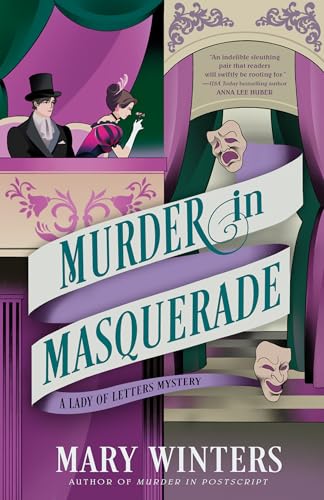 Murder in Masquerade (Lady of Letters Mystery, Bk. 2)