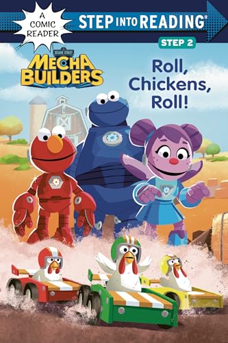 Roll, Chickens, Roll! (Sesame Street: Mecha Builders, Step Into Reading Comic Reader, Step 2)