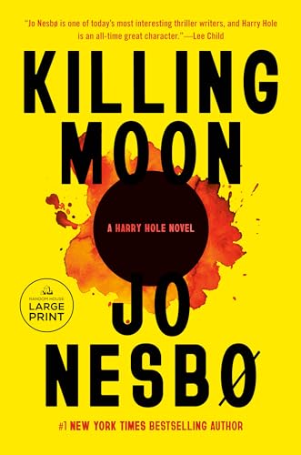 Killing Moon (Harry Hole, Bk. 13 - Large Print)