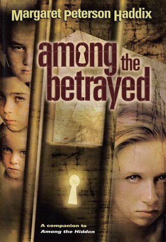 Among the Betrayed (Shadow Children, Bk. 3)