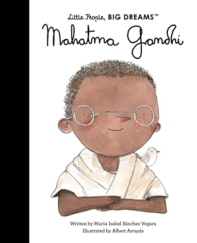 Mahatma Gandhi (Little People, Big Dreams)