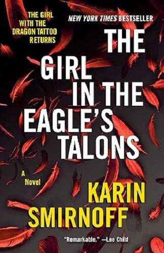 The Girl in the Eagle's Talons (The Girl With the Dragon Tattoo, Bk. 7)