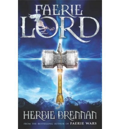 Faerie Lord (The Faerie Wars Chronicles, Bk. 4)