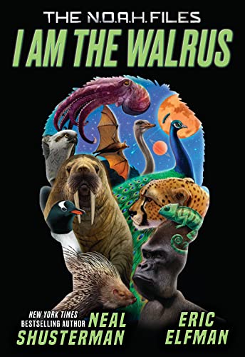 I Am the Walrus (The N.O.A.H. Files, Bk. 1)