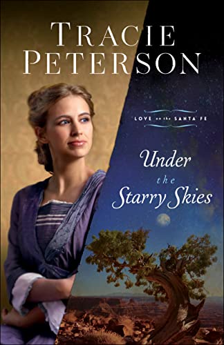 Under the Starry Skies (Love on the Santa Fe, Bk. 3)