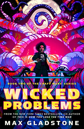 Wicked Problems (The Craft War Series, Bk. 2)