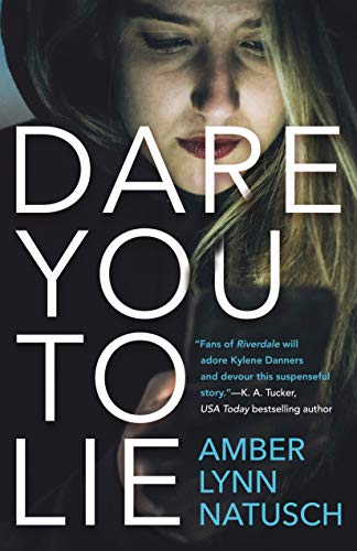 Dare You to Lie (Hometown Antihero, Bk.1)