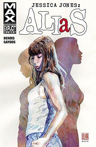 Jessica Jones: Alias (Volume 1)