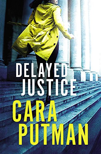 Delayed Justice (Hidden Justice, Bk. 3)