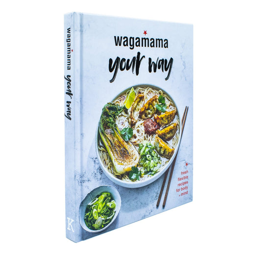 Wagamama Your Way: Fresh, Flexible Recipes for Body and Mind – A Comprehensive Cookbook for Healthy Asian-Inspired Meals