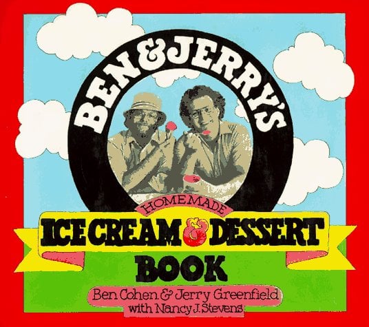 Ben & Jerry's Homemade Ice Cream & Dessert Book