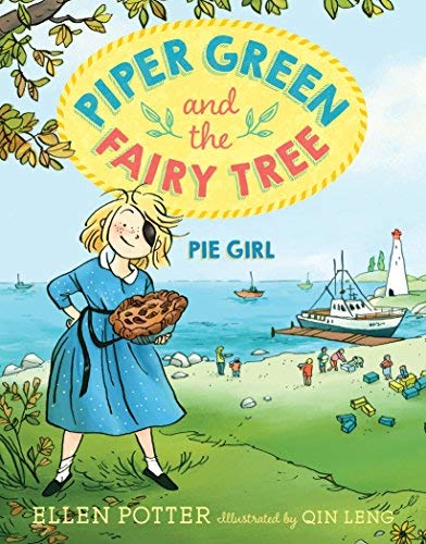 Pie Girl (Piper Green and the Fairy Tree, Bk. 5)