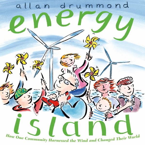 Energy Island: How One Community Harnessed the Wind and Changed Their World