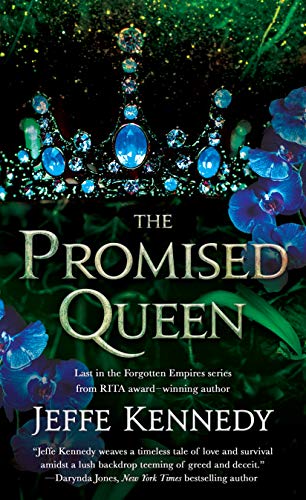 The Promised Queen (Forgotten Empires, Bk. 3)