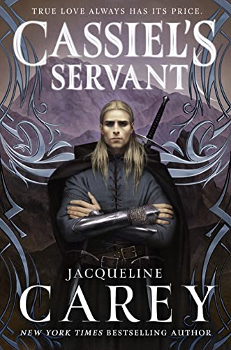 Cassiel's Servant (Kushiel's Legacy, Bk. 4)