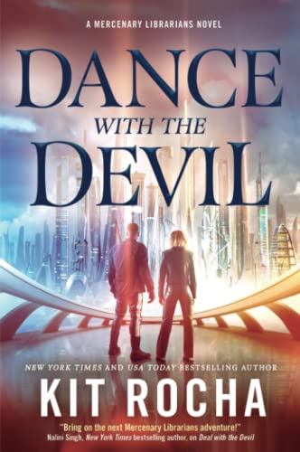 Dance with the Devil (Mercenary Librarians, Bk. 3)