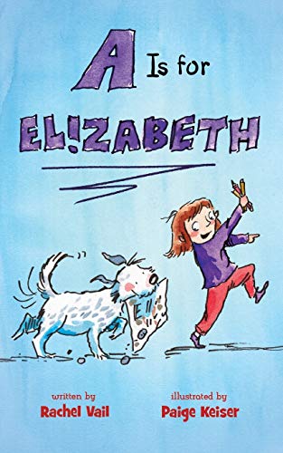 Το A Is for Elizabeth (A Is for Elizabeth, Bk.1)