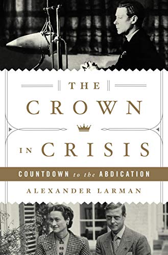 The Crown in Crisis: Countdown to the Abdication