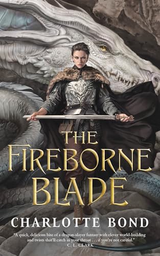 The Fireborne Blade (Bk. 1)