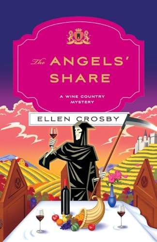 The Angels' Share (A Wine Country Mystery, Bk. 10)