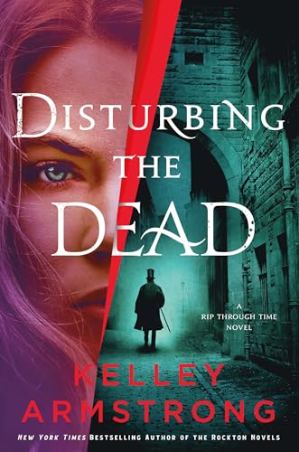 Disturbing the Dead (Rip Through Time, Bk. 3)