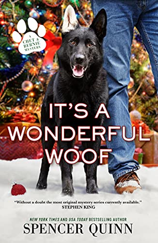 It's a Wonderful Woof (A Chet &amp; Bernie Mystery, Bk. 12)