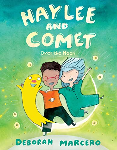 Over the Moon (Haylee and Comet, Bk. 3)