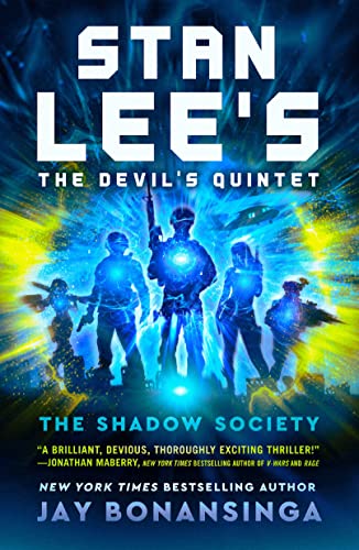 The Shadow Society (Stan Lee's The Devil's Quintet, Bk. 2)