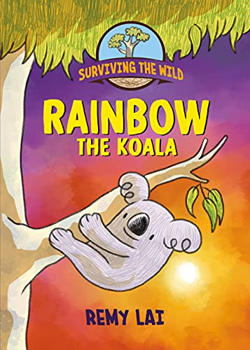 Rainbow the Koala (Surviving the Wild)