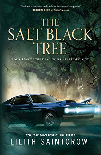 The Salt-Black Tree (The Dead God's Heart Duology, Bk. 2)