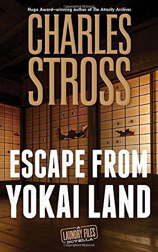 Escape from Yokai Land (Laundry Files, Bk. 12)