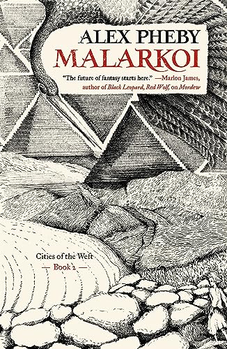 Malarkoi (Cities of the Weft, Bk. 2)