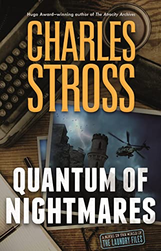 Quantum of Nightmares (Laundry Files, Bk. 11)