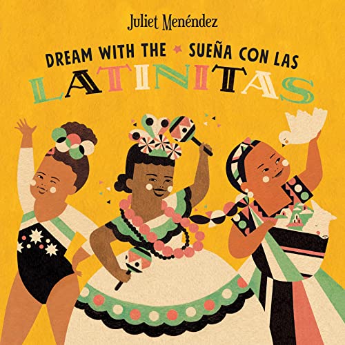 Dream with the Latinitas/Suena Con Las Latinitas