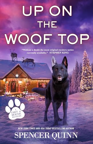 Up on the Woof Top (A Chet & Bernie Mystery, Bk. 14)