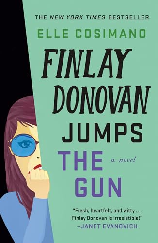 Finlay Donovan Jumps the Gun (The Finlay Donovan Series, Bk. 3)