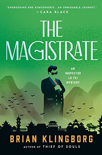 The Magistrate (Inspector Lu Fei, Bk. 3)