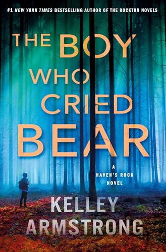 The Boy Who Cried Bear (Haven's Rock, Bk. 2)