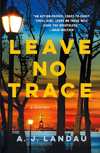 Leave No Trace (National Parks Thriller, Bk. 1)