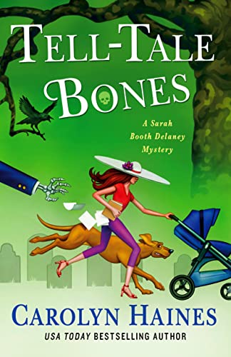 Tell-Tale Bones (A Sarah Booth Delaney Mystery, Bk. 26)