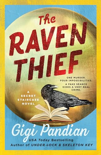 The Raven Thief (Secret Staircase Mysteries, Bk. 2)